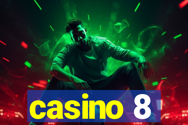 casino 8