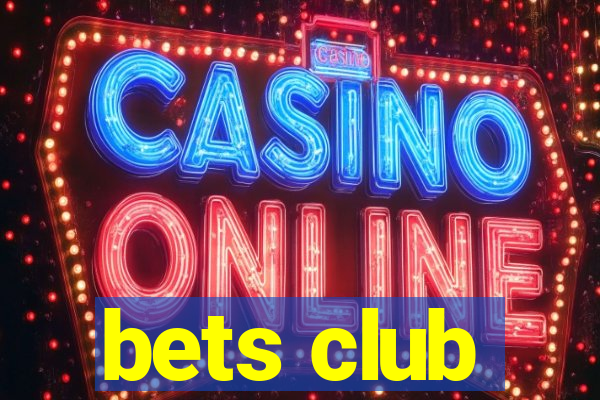 bets club