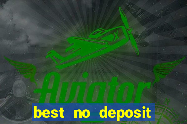 best no deposit casino bonuses