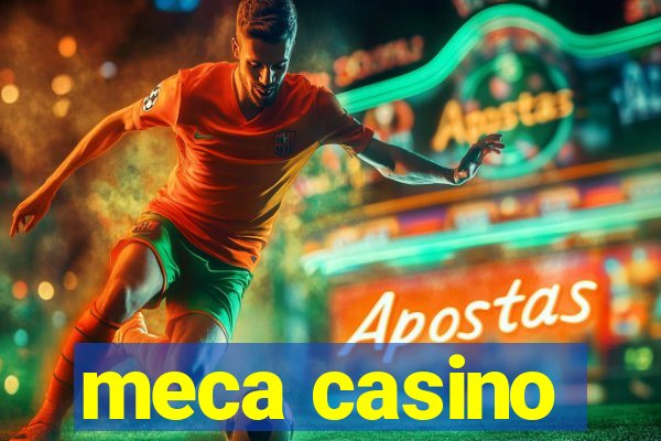 meca casino