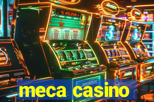 meca casino