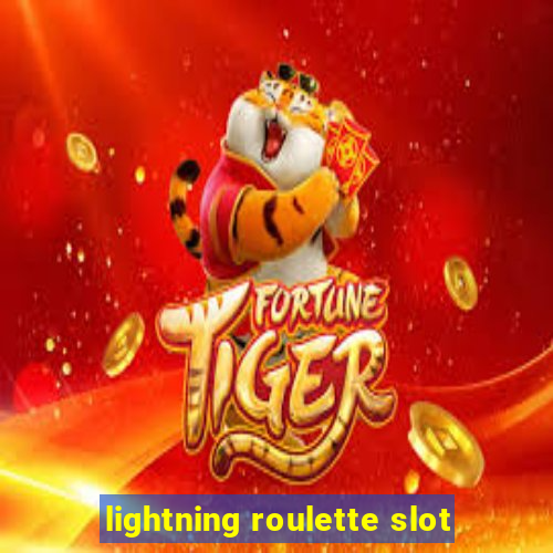 lightning roulette slot