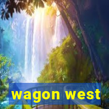 wagon west