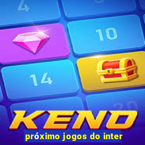 próximo jogos do inter