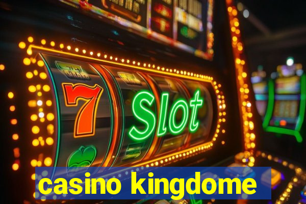 casino kingdome