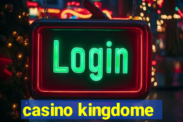 casino kingdome