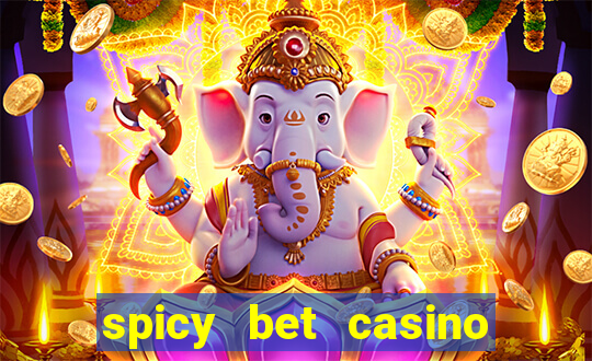 spicy bet casino paga mesmo