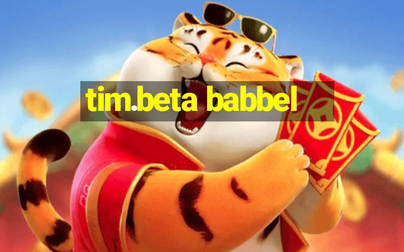 tim.beta babbel