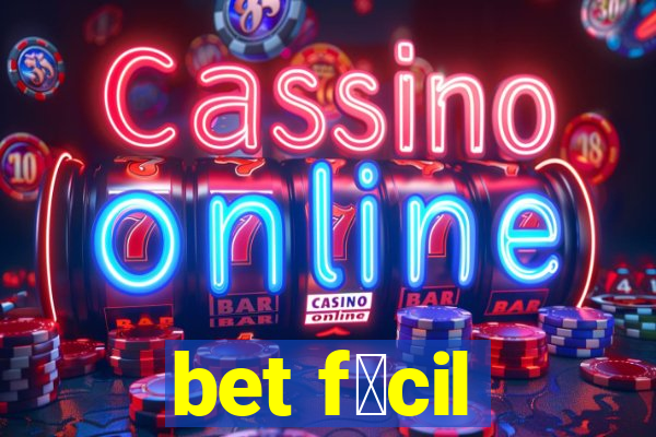 bet f谩cil