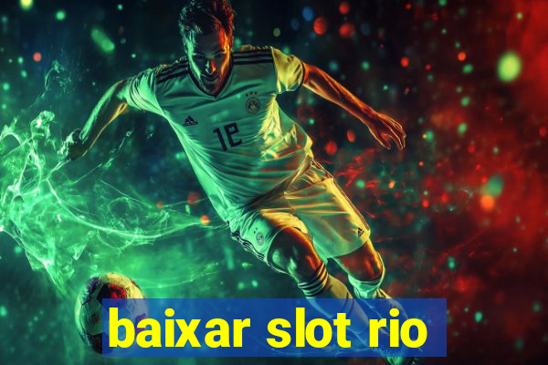 baixar slot rio