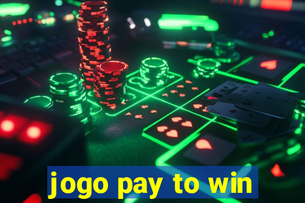 jogo pay to win