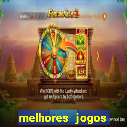 melhores jogos cassino betano