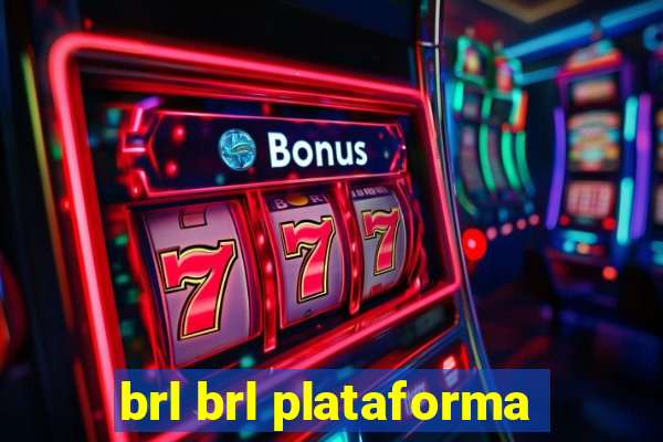 brl brl plataforma