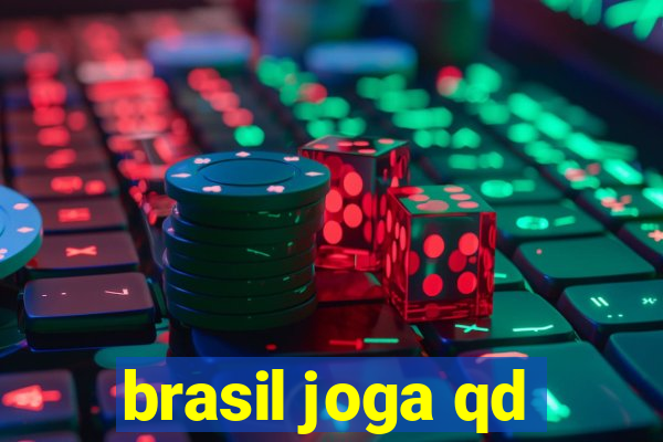 brasil joga qd