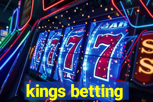 kings betting