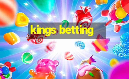 kings betting