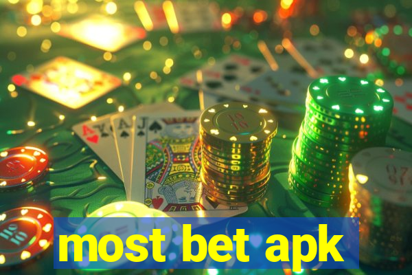 most bet apk