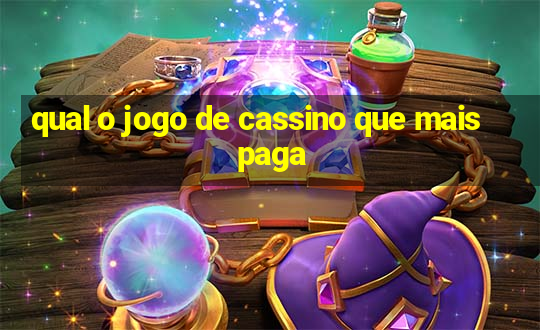 qual o jogo de cassino que mais paga