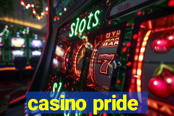 casino pride