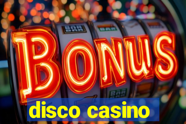 disco casino