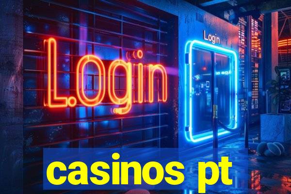 casinos pt