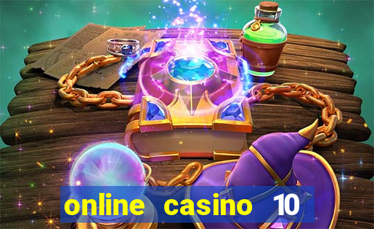 online casino 10 euro startguthaben