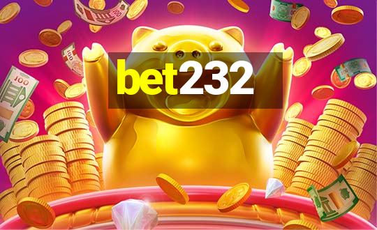 bet232