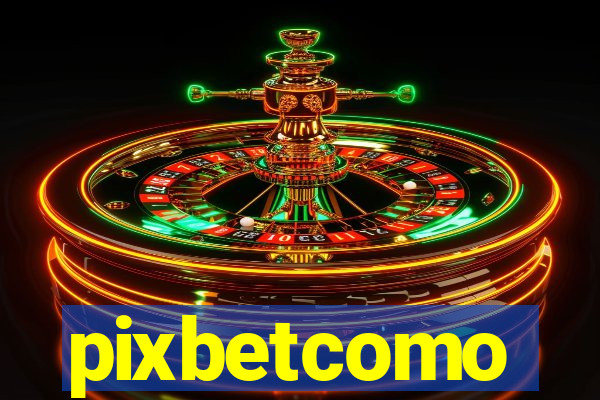 pixbetcomo