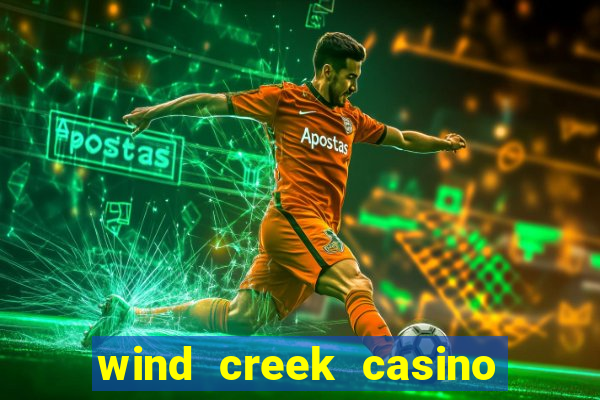 wind creek casino & hotel