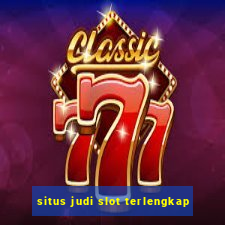 situs judi slot terlengkap