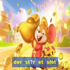 der st?r et slot i vesterled resume