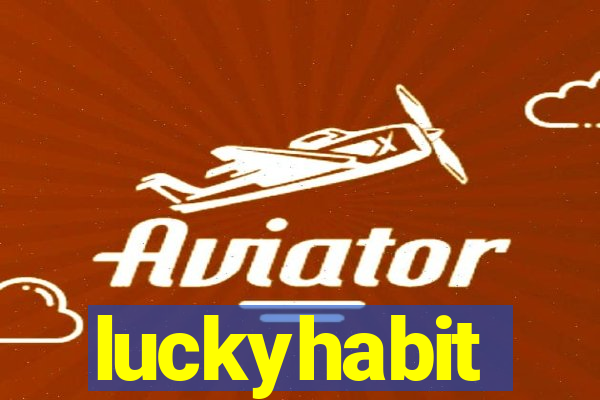 luckyhabit