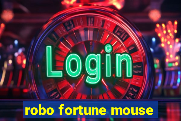 robo fortune mouse