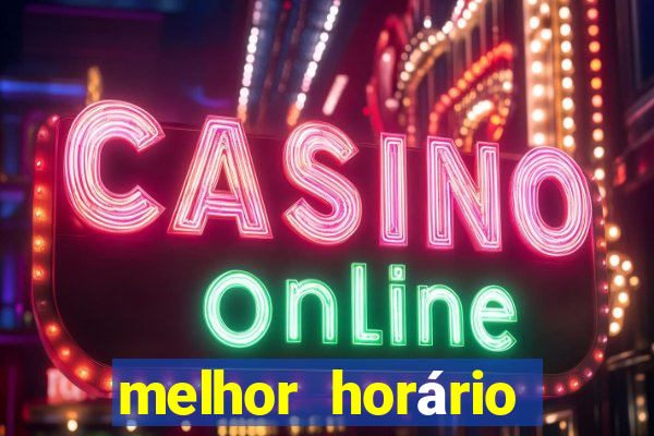 melhor horário para jogar fortune mouse hoje