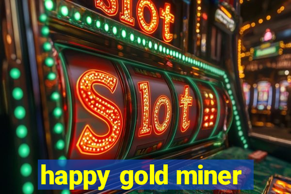 happy gold miner