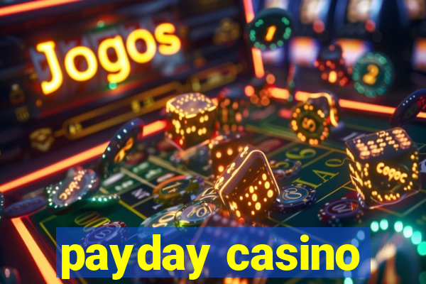 payday casino