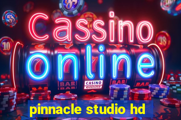 pinnacle studio hd