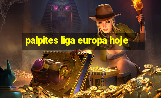 palpites liga europa hoje