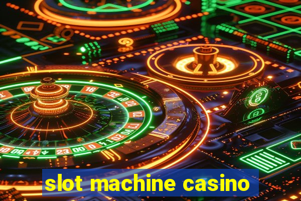 slot machine casino