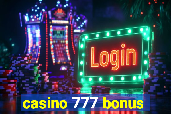 casino 777 bonus