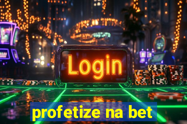 profetize na bet