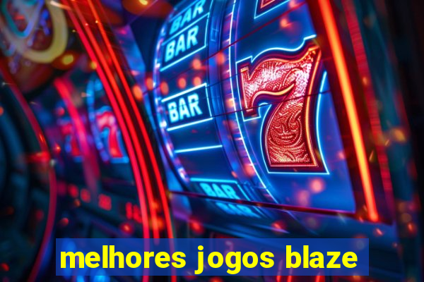 melhores jogos blaze