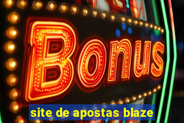 site de apostas blaze