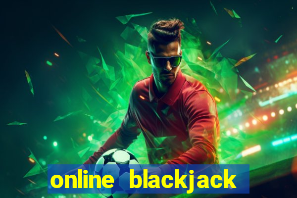 online blackjack casino games