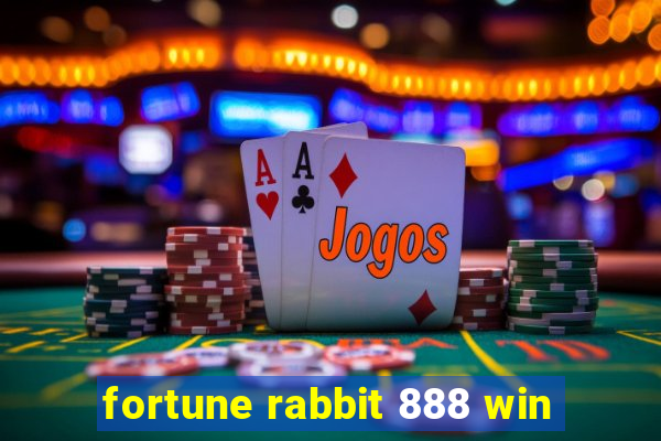 fortune rabbit 888 win