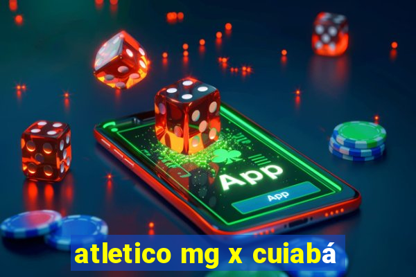 atletico mg x cuiabá