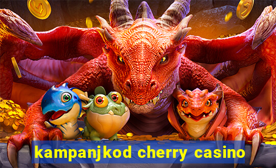 kampanjkod cherry casino