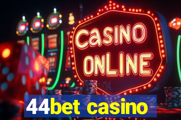 44bet casino