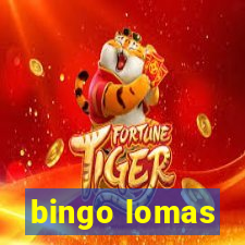 bingo lomas