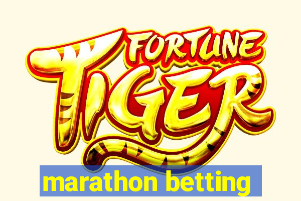 marathon betting